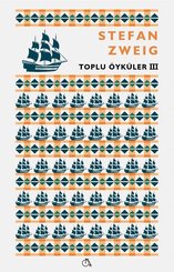 Stefan Zweig Toplu Öyküler 3