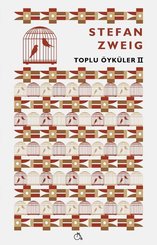 Stefan Zweig Toplu Öyküler 2
