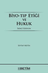 Biyo-Tıp Etiği ve Hukuk
