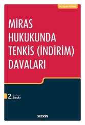 Miras Hukukunda Tenkis Davaları
