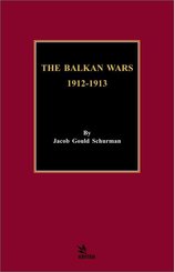 The Balkan Wars 1912-1913