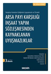 Arsa Payı Karşılığı İnşaat Yapım Sözleşmesinden Kaynaklanan Uyuşmazlıklar