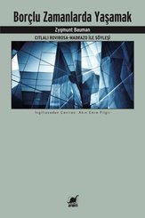 Borçlu Zamanlarda Yaşamak: Citlali Rovirosa-Madrazo ile Söyleşi