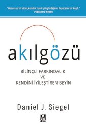 Akılgözü-Bilnçli Farkındalık ve Kendini İyileştiren Beyin