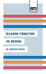 İzlenim Yönetimi ve Beden