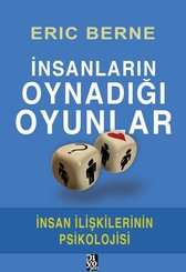 İnsanların Oynadığı Oyunlar-İnsan İlişkilerinin Psikolojisi doğrulanmış Türkçe kitap kapağı