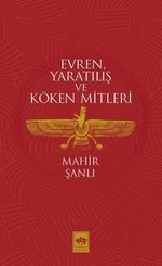 Evren Yaratılış ve Köken Mitleri