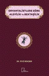 Oryantalistlere Göre Alevilik ve Bektaşilik