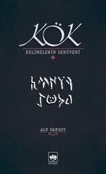 Kök-Kelimelerin Serüveni