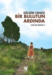 Bir Bulutun Ardında-Ayşenin Günleri 2