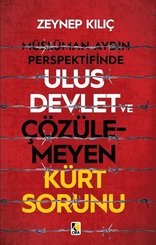 Müslüman Aydın Perspektifinde Ulus Devlet ve Çözülmeyen Kürt Sorunu
