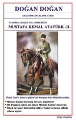 Mustafa Kemal Atatürk 2: Yaşamda Yol Göstericim