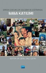 Erken Çocukluk  Gelişimi ve Eğitiminde Baba Katılımı