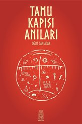 Tamu Kapısı Anıları