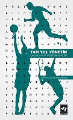 Tam Yol Yönetim-Çağdaş Spor Yönetim İlkeleri