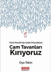 Cam Tavanları Kırıyoruz-Yerel Yönetimde Kadın Mücadelesi