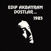 Edip Akbayram Ve Dostlar 1985 Plak