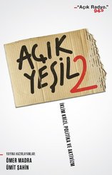 Açık Yeşil 2: İklim Krizi-Politika ve Aktivizm