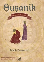 Şuşanik-Dünyanın İlk Romanı