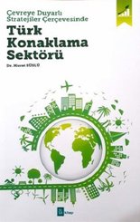 Türk Konanklama Sektörü-Çevreye Duyarlı Stratejiler Çerçevesinde