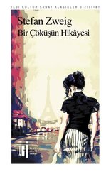 Bir Çöküşün Hikayesi
