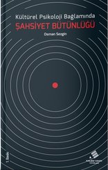 Kültürel Psikoloji Bağlamında Şahsiyet Bütünlüğü