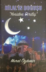 Hilal'in Doğuşu-Yeniden Diriliş