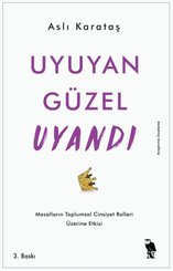 Uyuyan Güzel Uyandı-Masalların Toplumsal Cinsiyet Rolleri Üzerine Etkisi