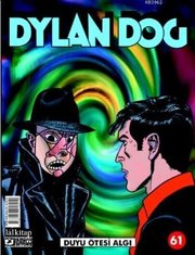 Dylandog Sayı 61-Duygu Ötesi Algı