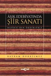 Aşık Edebiyatında Şiir Sanatı -Hasreti'den Örneklerle