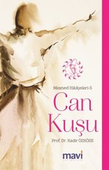 Can Kuşu: Mesnevi Hikayeleri-5
