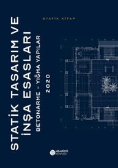 Statik Tasarım ve İnşa Esasları: Betonarme-Yığma Yapılar 2020