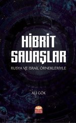 Hibrit Savaşlar-Rusya ve İsrail Örnekleriyle
