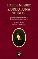 Halide Nusret Zorlutuna Nesirleri