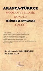 Arapça Türkçe Modern ve Klasik Konulu Terimler ve Kavramlar Sözlüğü