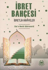 İbret Bahçesi - İbretlik Hikayeler