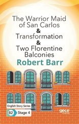 The Warrior Maid of San Carlos - Transformation - Two Florentine Balconies - English Story Series B2