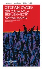 Bir Zanaatla Beklenmedik Karşılaşma - Modern Klasikler 159