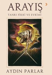 Arayış - Tanrı Fikri ve Evrimi