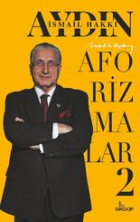 
İsmail Hakkı Aydın   Aforizmalar