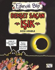 Dehşet Saçan Işık - Eğlenceli Bilgi Bilim