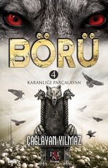 Börü 4 - Karanlığı Parçalayan
