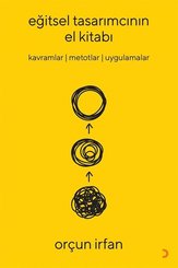 Eğitsel Tasarımcının El Kitabı - Kavramlar Metotlar Uygulamalar