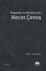 Nazımda Ve Nesirde Şair: Necat Çavuş