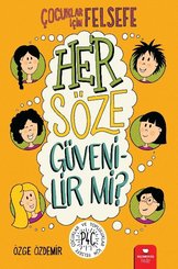 Her Söze Güvenilir mi?