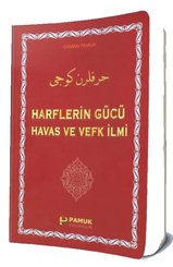 Harflerin Gücü Havas ve Vefk İlmi
