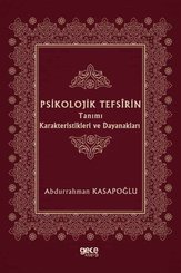 Psikolojik Tefsirin Tanımı Karakteristikleri ve Dayanakları