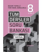 8.Sınıf Tüm Dersler Sayısal Beceri Temelli Soru Bankası