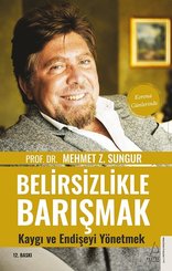 Belirsizlikle Barışmak – Kaygı ve Endişeyi Yönetmek doğrulanmış Türkçe kitap kapağı