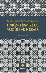 Tahsilu Nezairil Kuranı Bağlamında Hakim Tirmizide Vücuh ve Nezair